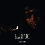 My Songs Know What You Did In The Dark (Light Em Up) (2 Chainz Remix)