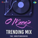 O Manuja - Trending Mix
