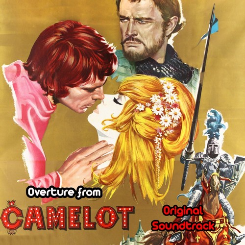 Overture from &quot;Camelot&quot; (From &quot;Camelot&quot; Original Soundtrack)_poster_image