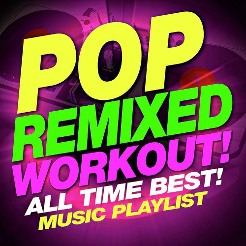 Super Bass Workout Mix Song Download From Pop Remixed Workout All Time Best Music Playlist Jiosaavn Listen to top 50 pop hits of. saavn