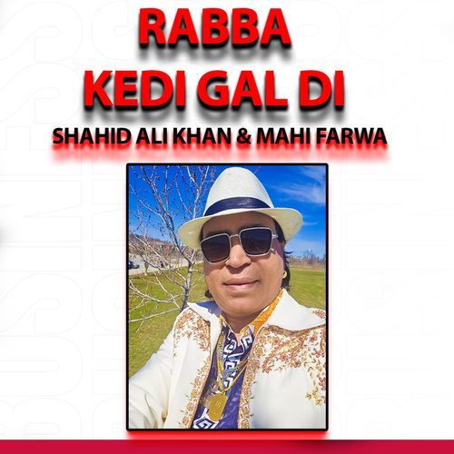 Rabba Kedi Gal Di