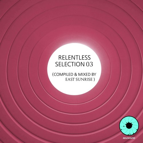 Relentless Selection 03