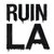 Ruin LA