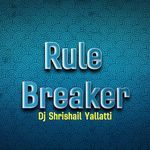 Rule Breaker