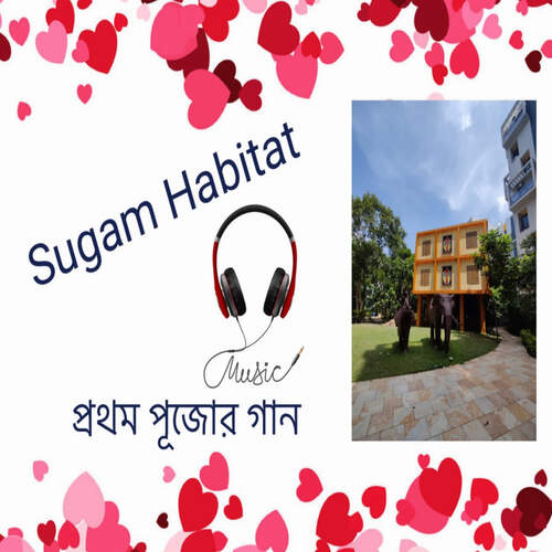 Sugam Habitat- Pratham Pujor Gaan