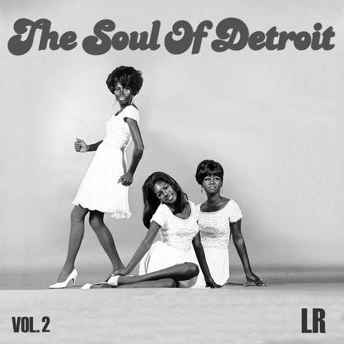 The Soul of Detroit, Vol. 2