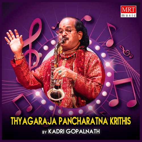 Thyagaraja Pancharatna Krithis -SAXOPHONE (Instrumental)