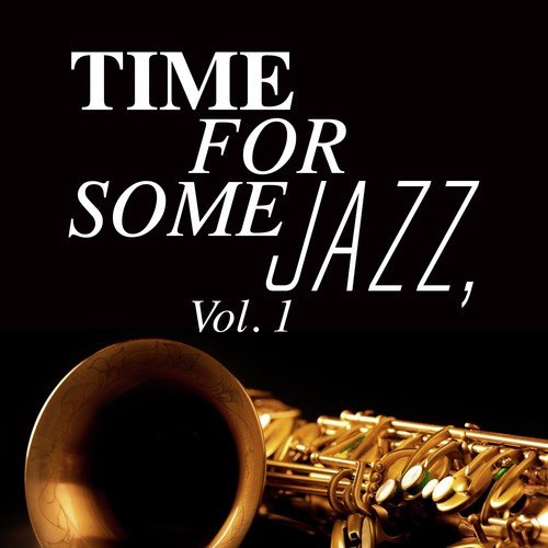 Time for Some Jazz, Vol. 1