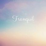 Tranquil