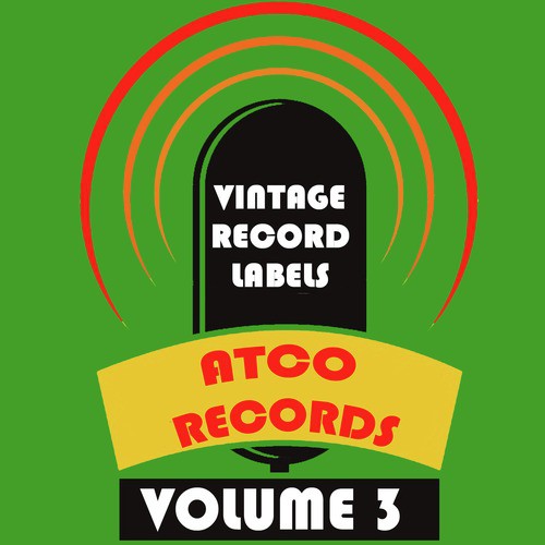 Vintage Record Labels: Atco Records, Vol. 3