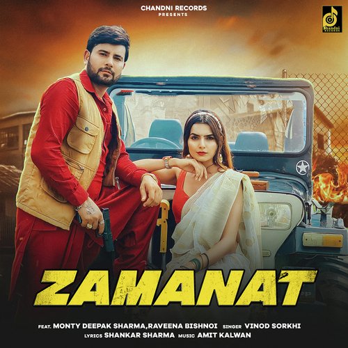 Zamanat (Feat. Monty Deepak Sharma,Raveena Bishnoi)