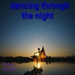 dancing through the night