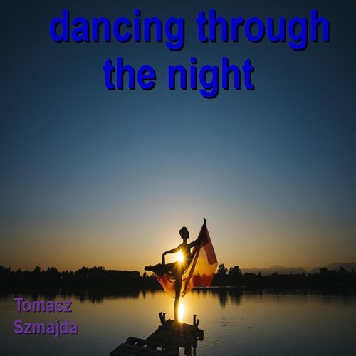 dancing through the night