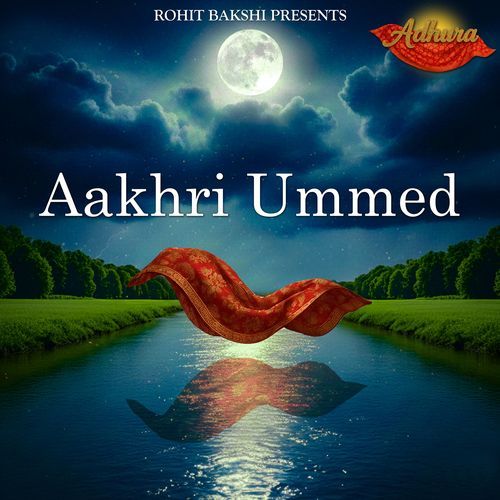 Aakhri Ummed