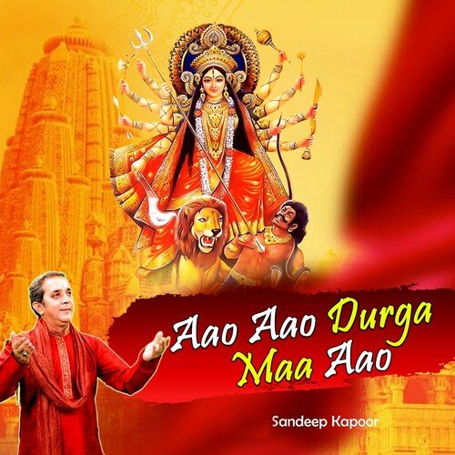 Aao Aao Durga Maa Aao