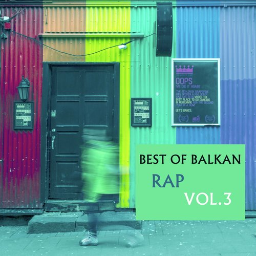 Best Of Balkan Rap, Vol. 3