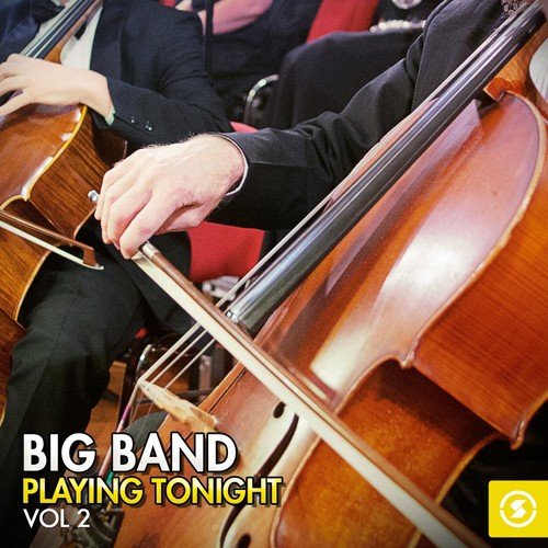 Big Band Playing Tonight, Vol. 2