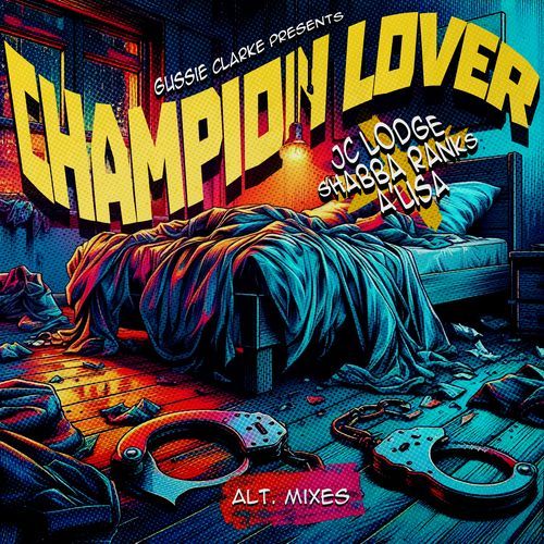 Champion Lover (Alt. Mixes)_poster_image