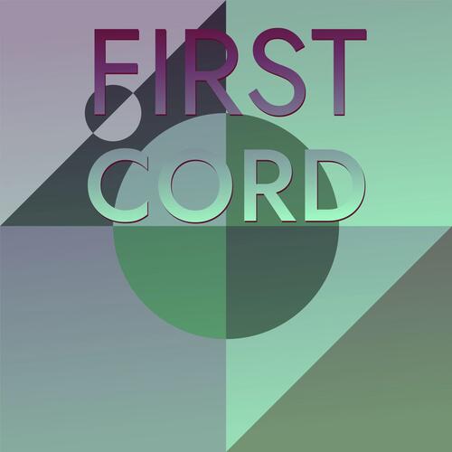 First Cord
