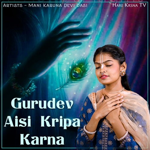 Gurudev Aisi Kripa Karna