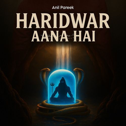 Haridwar Aana Hai