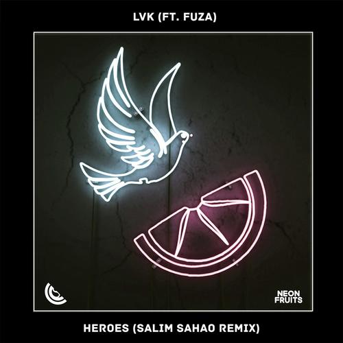 Heroes (feat. Fuza) (Salim Sahao Remix)