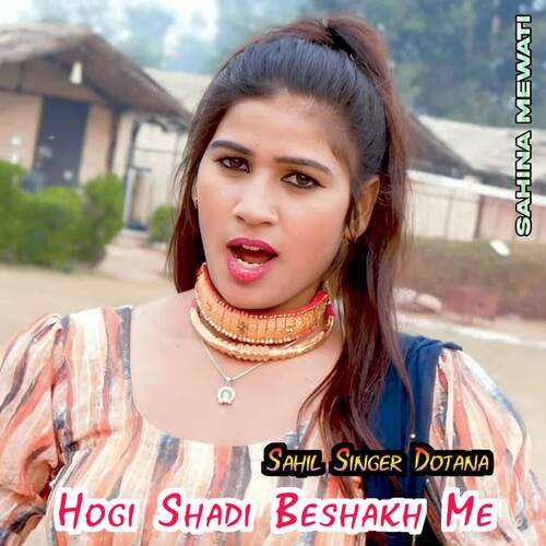 Hogi Shadi Beshakh Me
