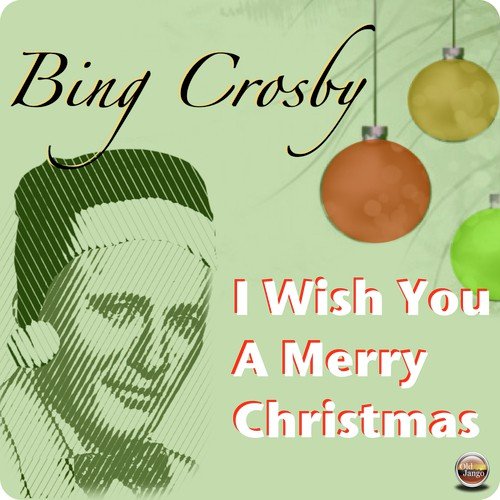I Wish You A Merry Christmas