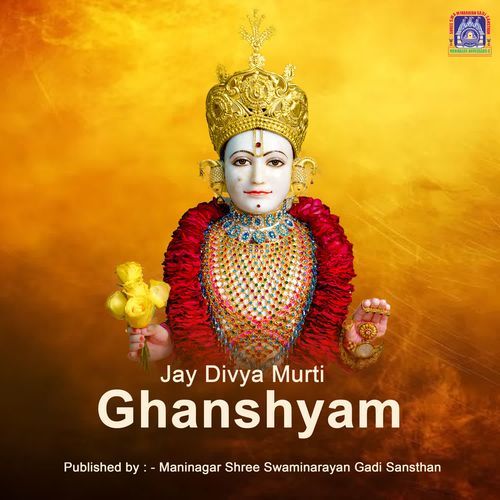 Jay Divya Murti Ghanshyam