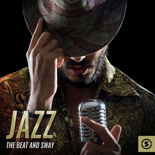 Jazz The Beat and Sway