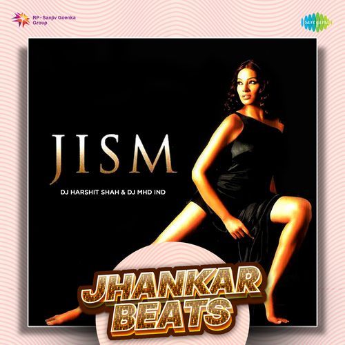 Jism - Jhankar Beats