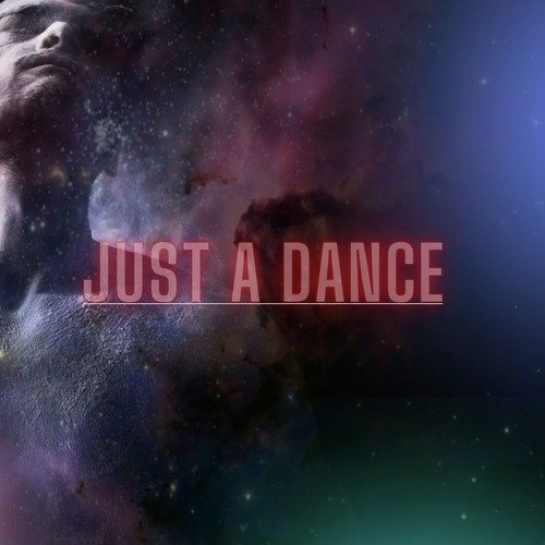 Just a Dance cover art