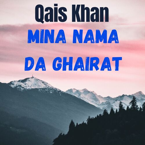 Mina Nama Da Ghairat