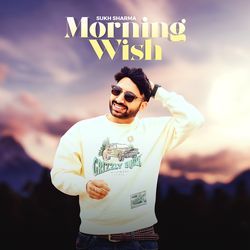 Morning Wish-NTElA0d0WkY