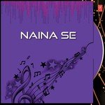 Naina Se