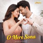 O Mere Sona