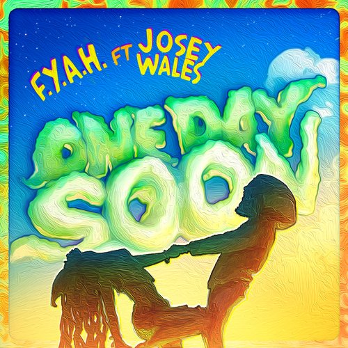 One Day Soon (feat. Josey Wales)_poster_image