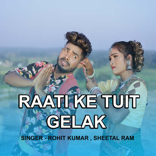 Raati Ke Tuit Gelak