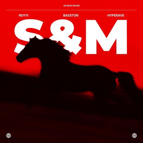 S&M (UK BASS HOUSE)