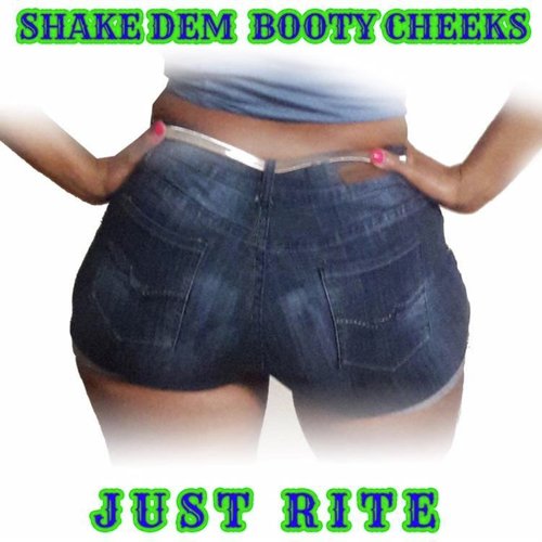 Shake Dem Booty Cheeks