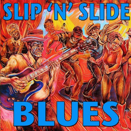 Slip & Slide Blues, Vol.3