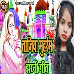 Tajiyaa Muharram Jharani Git