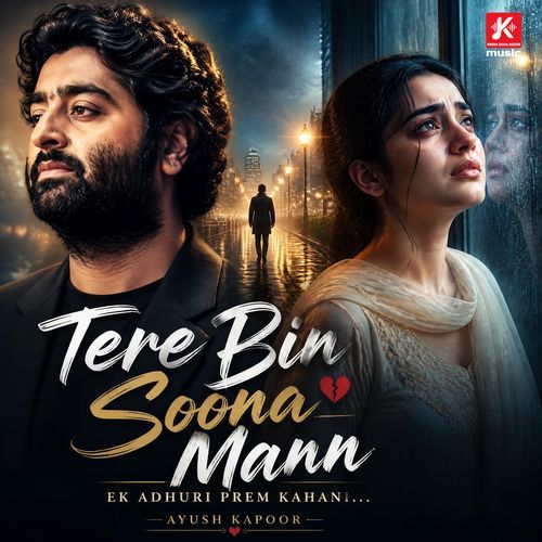 Tere Bin Soona Mann