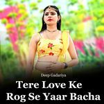 Tere Love Ke Rog Se Yaar Bacha