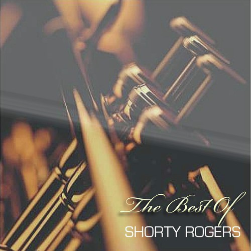 The Best of Shorty Rogers