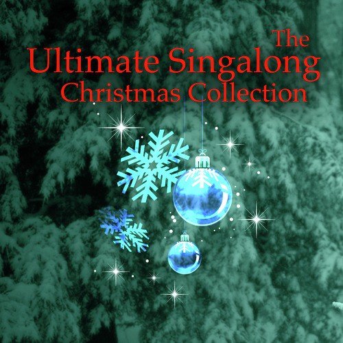 The Ultimate Singalong Christmas Collection