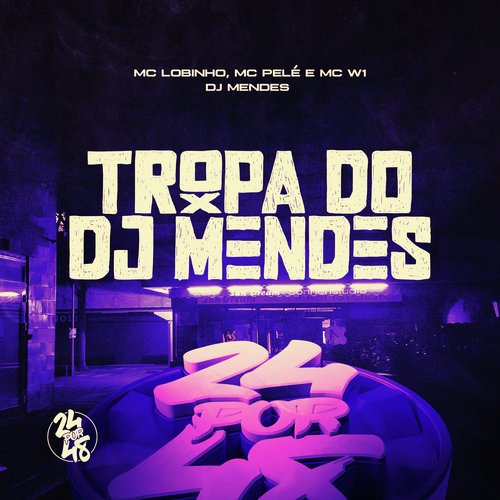 Tropa do DJ Mendes cover art