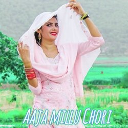 Aaja millu Chori-GQAPaC0GcQs