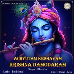 Achyutam Keshavam Krishna Damodaram