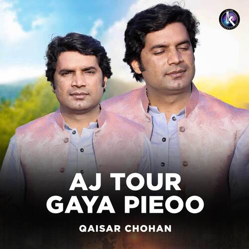 Aj Tour Gaya Pieoo
